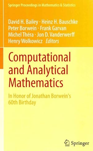 Bild des Verkufers fr Computational and Analytical Mathematics : In Honor of Jonathan Borwein's 60th Birthday zum Verkauf von GreatBookPrices