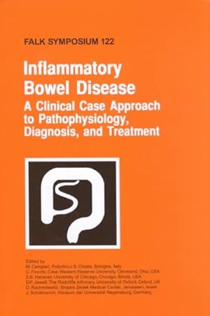 Seller image for Inflammatory Bowel Disease : A Clinical Case Approach to Pathophysiology, Diagnosis, and Treatment for sale by GreatBookPrices
