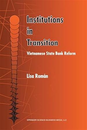 Seller image for Institutions in Transition : Vietnamese State Bank Reform for sale by GreatBookPrices