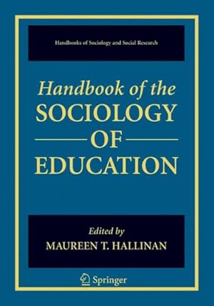 Imagen del vendedor de Handbook of the Sociology of Education a la venta por GreatBookPrices