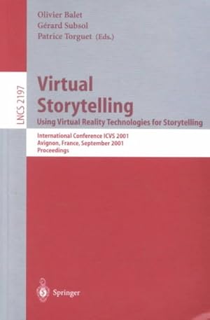 Seller image for Virtual Storytelling : Using Virtual Reality Technologies for Storytelling : International Conference Icvs 2001, Avignon, France, September 2001, Proceedings for sale by GreatBookPrices