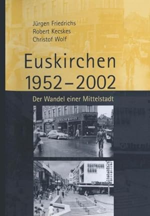 Seller image for Euskirchen 1952-2002 : Der Wandel Einer Mittelstadt -Language: german for sale by GreatBookPrices