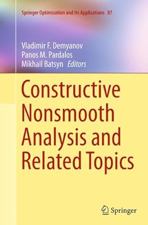 Image du vendeur pour Constructive Nonsmooth Analysis and Related Topics mis en vente par GreatBookPrices