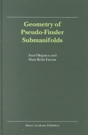Seller image for Geometry of Pseudo-Finsler Submanifolds for sale by GreatBookPrices