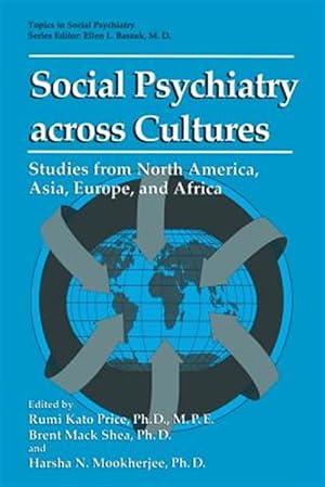 Bild des Verkufers fr Social Psychiatry Across Cultures : Studies from North America, Asia, Europe, and Africa zum Verkauf von GreatBookPrices