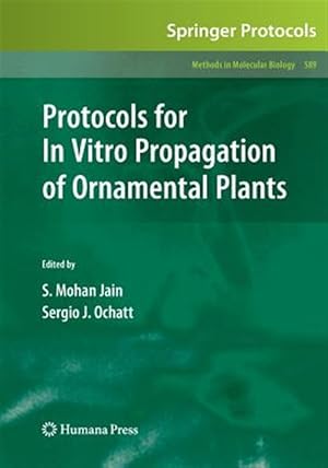 Immagine del venditore per Protocols for in Vitro Propagation of Ornamental Plants venduto da GreatBookPrices