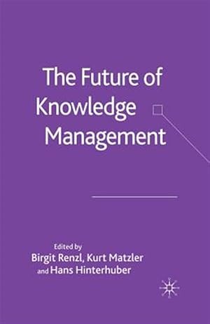Seller image for Future of Knowledge Management for sale by GreatBookPrices