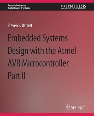 Seller image for Embedded System Design With the Atmel Avr Microcontroller for sale by GreatBookPrices