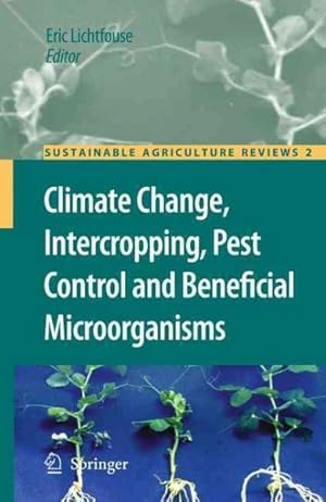 Bild des Verkufers fr Climate Change, Intercropping, Pest Control and Beneficial Microorganisms zum Verkauf von GreatBookPrices