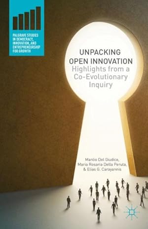 Imagen del vendedor de Unpacking Open Innovation : Highlights from a Co-Evolutionary Inquiry a la venta por GreatBookPrices