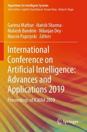 Imagen del vendedor de International Conference on Artificial Intelligence Advances and Applications 2019 : Proceedings of Icaiaa 2019 a la venta por GreatBookPrices