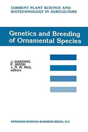 Imagen del vendedor de Genetics and Breeding of Ornamental Species a la venta por GreatBookPrices