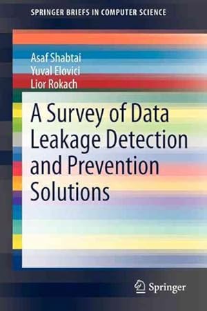Immagine del venditore per Survey of Data Leakage Detection and Prevention Solutions venduto da GreatBookPrices