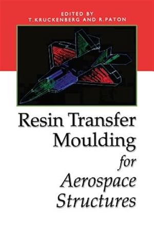 Seller image for Resin Transfer Moulding for Aerospace Structures for sale by GreatBookPrices