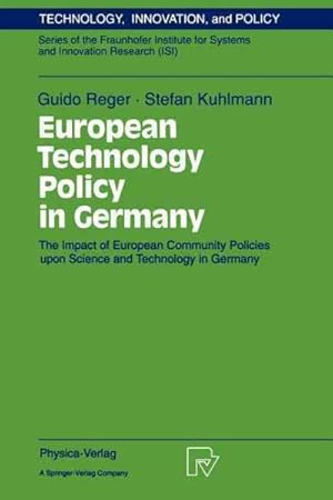 Immagine del venditore per European Technology Policy In Germany : The Impact Of European Community Policies Upon Science And Technology In Germany venduto da GreatBookPrices