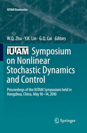 Seller image for Iutam Symposium on Nonlinear Stochastic Dynamics and Control : Proceedings of the Iutam Symposium for sale by GreatBookPrices