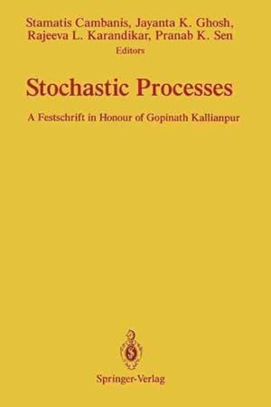 Image du vendeur pour Stochastic Processes : A Festschrift in Honour of Gopinath Kallianpur mis en vente par GreatBookPrices