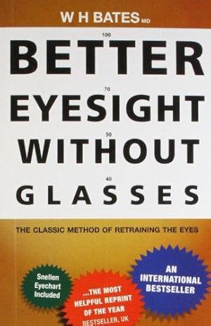 Seller image for Better Eyesight without Glasses for sale by WeBuyBooks