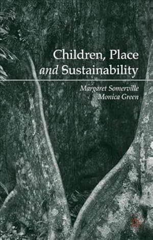 Seller image for Children, Place and Sustainability for sale by GreatBookPrices