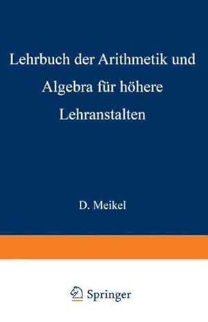 Seller image for Lehrbuch Der Arithmetik Und Algebra Fr Hhere Lehranstalten Bearbeitet -Language: german for sale by GreatBookPrices