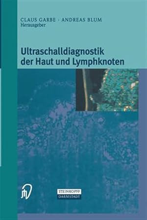 Seller image for Ultraschalldiagnostik Der Haut Und Lymphknoten -Language: german for sale by GreatBookPrices