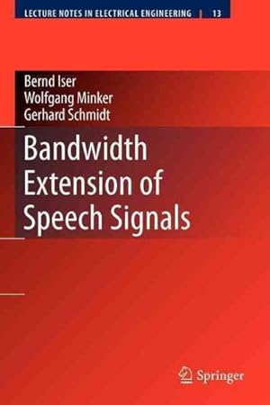 Immagine del venditore per Bandwidth Extension of Speech Signals venduto da GreatBookPrices