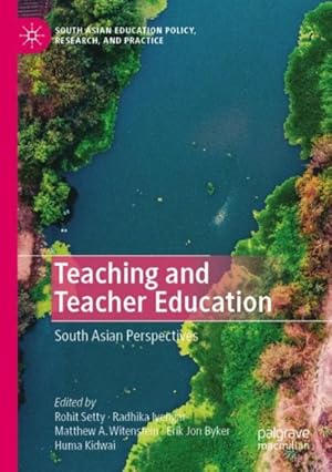 Image du vendeur pour Teaching and Teacher Education : South Asian Perspectives mis en vente par GreatBookPrices