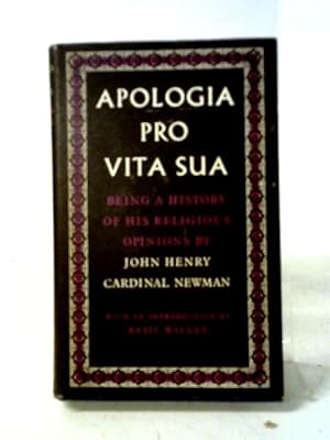 Bild des Verkufers fr Apologia Pro Vita Sua (World's Classics S.) zum Verkauf von World of Rare Books
