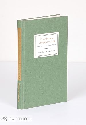 Seller image for FINE PRINTING IN GEORGIA, 1950s-1990. SIX PRIZE-WINNING PRIVATE PRESSES for sale by Oak Knoll Books, ABAA, ILAB