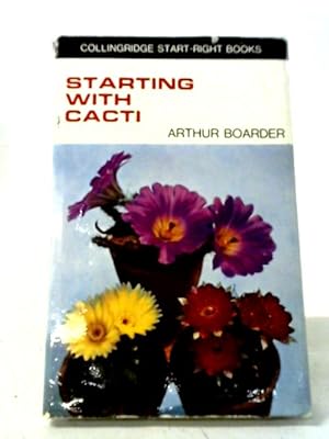 Bild des Verkufers fr Starting With Cacti zum Verkauf von World of Rare Books