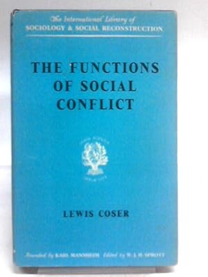 Bild des Verkufers fr The Functions of Social Conflict zum Verkauf von World of Rare Books