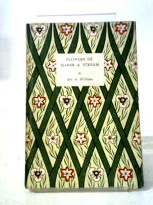 Bild des Verkufers fr Flowers of Marsh and Stream. King Penguin No.27 zum Verkauf von World of Rare Books
