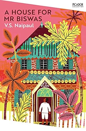 Imagen del vendedor de A House for Mr Biswas: V.S. Naipaul (Picador Collection, 3) a la venta por WeBuyBooks