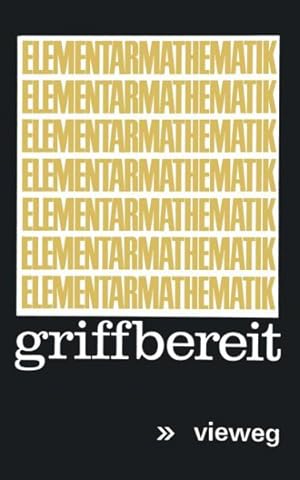Seller image for Elementarmathematik Griffbereit : Definitionen, Theoreme, Beispiele -Language: German for sale by GreatBookPrices