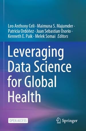 Seller image for Leveraging Data Science for Global Health for sale by GreatBookPrices