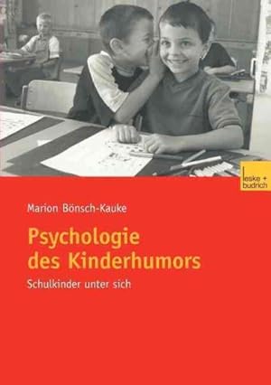 Imagen del vendedor de Psychologie Des Kinderhumors : Schulkinder Unter Sich -Language: German a la venta por GreatBookPrices