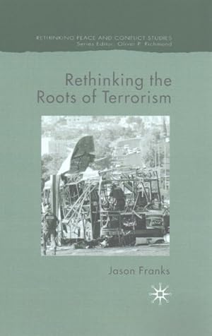 Image du vendeur pour Rethinking the Roots of Terrorism mis en vente par GreatBookPrices