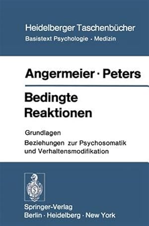 Seller image for Bedingte Reaktionen : Grundlagen Beziehungen Zur Psychosomatik Und Verhaltensmodifikation -Language: german for sale by GreatBookPrices