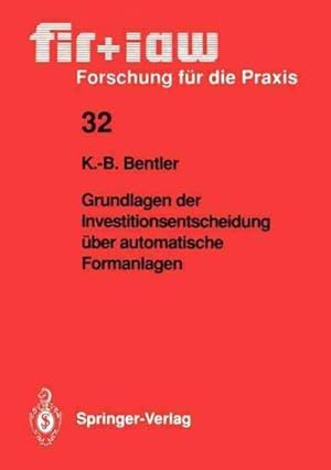Seller image for Grundlagen Der Investitionsentscheidung Uber Automatische Formanlagen -Language: German for sale by GreatBookPrices