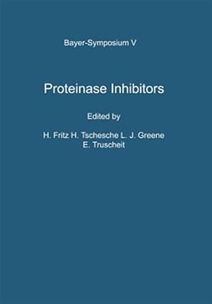 Image du vendeur pour Proteinase Inhibitors : Proceedings of the 2nd International Research Conference mis en vente par GreatBookPrices