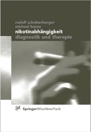 Imagen del vendedor de Nikotinabhngigkeit : Diagnostik Und Therapie -Language: german a la venta por GreatBookPrices