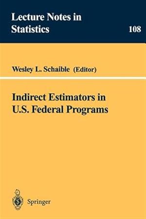 Seller image for Indirect Estimators in U.S. Federal Programs for sale by GreatBookPrices