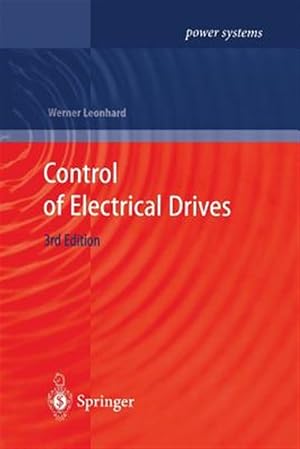 Image du vendeur pour Control of Electrical Drives mis en vente par GreatBookPrices