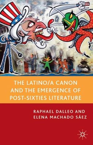 Seller image for Latino/A Canon and the Emergence of Post-Sixties Literature for sale by GreatBookPrices