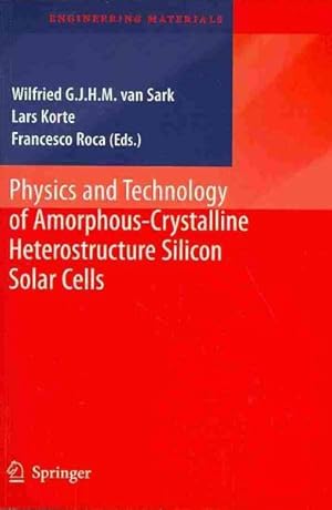 Seller image for Physics and Technology of Amorphous-Crystalline Heterostructure Silicon Solar Cells for sale by GreatBookPrices