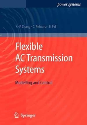 Immagine del venditore per Flexible Ac Transmission Systems : Modelling and Control venduto da GreatBookPrices
