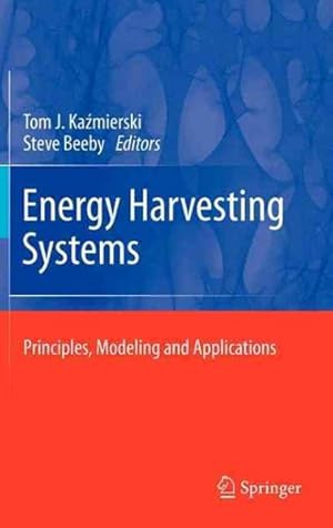 Imagen del vendedor de Energy Harvesting Systems : Principles, Modeling and Applications a la venta por GreatBookPrices
