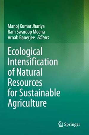 Image du vendeur pour Ecological Intensification of Natural Resources for Sustainable Agriculture mis en vente par GreatBookPrices
