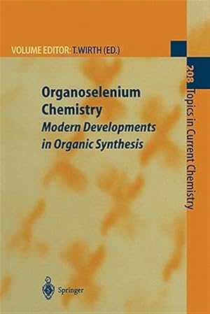Seller image for Organoselenium Chemistry : Modern Developments in Organic Synthesis for sale by GreatBookPrices