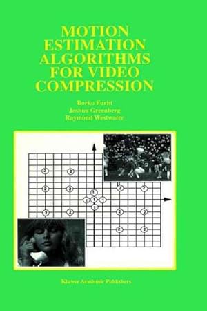 Image du vendeur pour Motion Estimation Algorithms for Video Compression mis en vente par GreatBookPrices